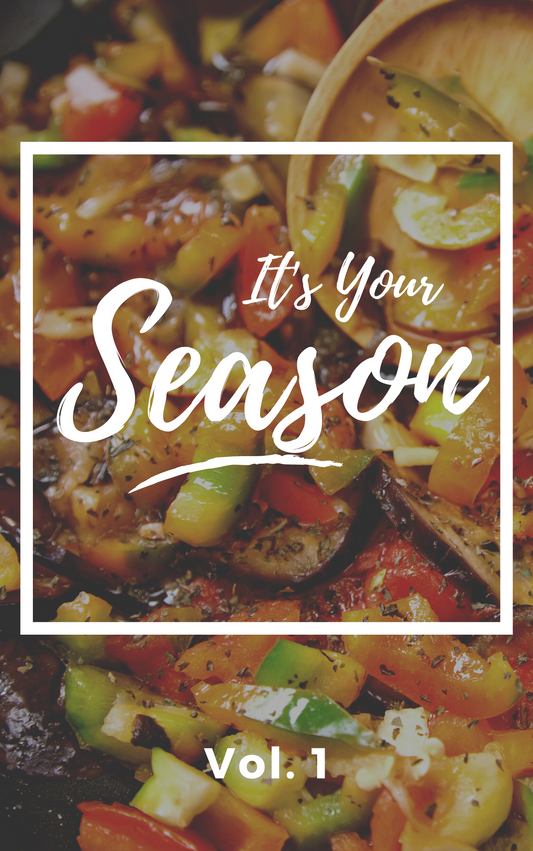 It's Your Season Cookbook VOL 1.